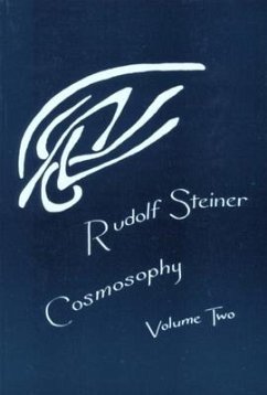 Cosmosophy: Volume 2: Cosmic Influences on the Human Being (Cw 208) - Steiner, Rudolf