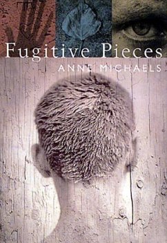 Fugitive Pieces. Fluchtstücke, engl. Ausgabe Fugitive Pieces. Fluchtstücke, engl. Ausgabe