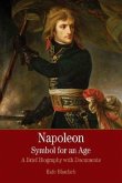 Napoleon: A Symbol for an Age