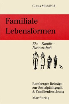 Familiale Lebensformen - Mühlfeld, Claus