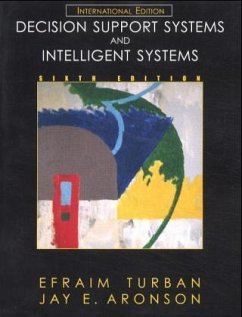 Decision Support Systems and Intelligent Systems - Turban, Efraim; Aranson, Jay E.