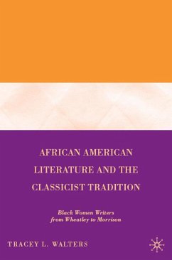 African American Literature and the Classicist Tradition - Walters, T.