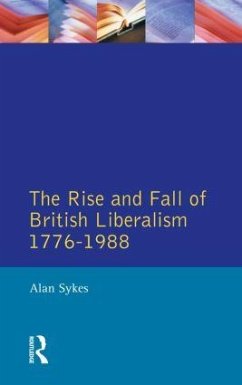 The Rise and Fall of British Liberalism - Sykes, Alan