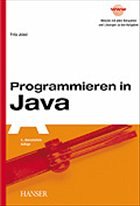 Programmieren in Java - Jobst, Fritz