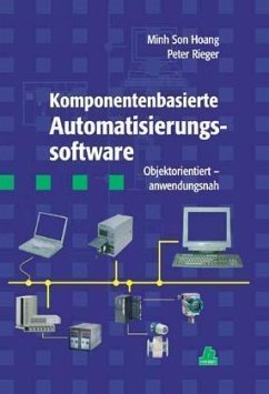 Komponentenbasierte Automatisierungssoftware - Hoang, Minh Son; Rieger, Peter