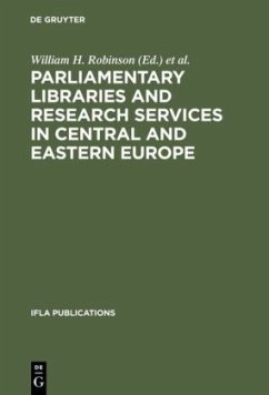 Parliamentary Libraries and Research Services in Central and Eastern Europe