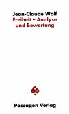 Freiheit - Analyse und Bewertung