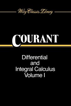 Differential and Integral Calculus, Volume 1 - Courant, Richard