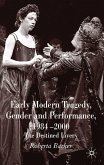 Early Modern Tragedy, Gender and Performance, 1984-2000