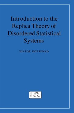 Introduction to the Replica Theory of Disordered Statistical Systems - Dotsenko, Viktor