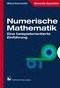 Numerische Mathematik Eine beispielorientierte Einführung