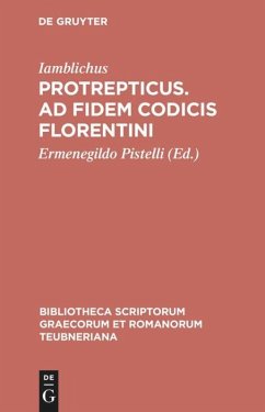 Protrepticus. Ad fidem codicis Florentini - Iamblichus