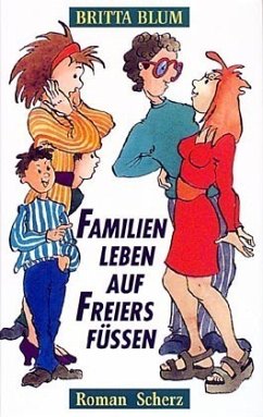 Familienleben auf Freiersfüßen Familienleben auf Freiersfüßen