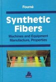 Synthetic Fibers: Machines and Equipment Manufacture, Properties