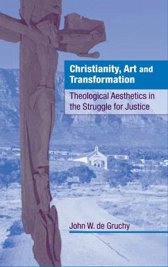 Christianity, Art and Transformation - Gruchy, John W. de