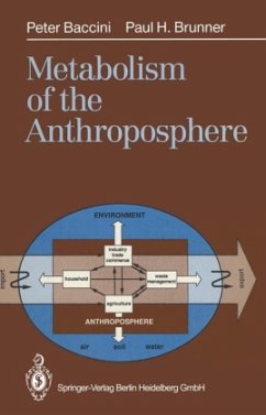 Metabolism of the Anthroposphere - Baccini, Peter; Brunner, Paul H.