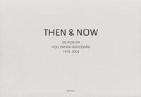 Then & Now - Ruscha, Ed