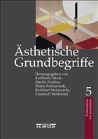 Ästhetische Grundbegriffe - Barck, Karlheinz / Fontius, Martin / Schlenstedt, Dieter / Steinwachs, Burkhart / Wolfzettel, Friedrich (Hgg.)