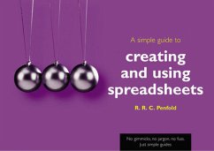 A Simple Guide to Using Spreadsheets.