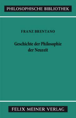 Geschichte der Philosophie der Neuzeit - Brentano, Franz Clemens