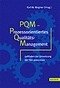 PQM - Prozeáorientiertes Qualitätsmangement. - Wagner, Karl W