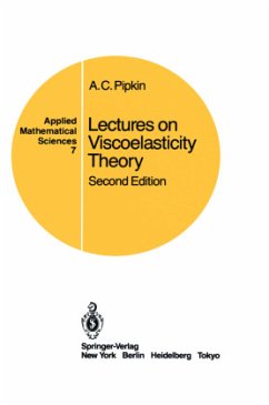 Lectures on Viscoelasticity Theory - Pipkin, A. C.