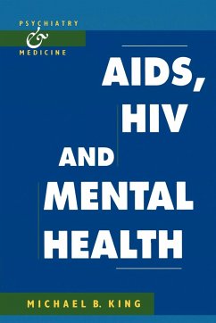 AIDS, HIV and Mental Health - King, Michael B.; King