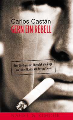 Gern ein Rebell - Castan, Carlos