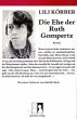 Die Ehe der Ruth Gompertz - Bild 1