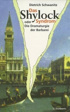 Das Shylock-Syndrom - Schwanitz, Dietrich