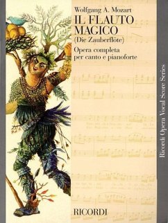 The Magic Flute (Die Zauberflote): Vocal Score