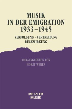 Musik in der Emigration 1933-1945 - Weber, Horst