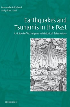 Earthquakes and Tsunamis in the Past - Guidoboni, Emanuela; Ebel, John E.