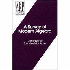 A Survey of Modern Algebra - Birkhoff, Garrett; Mac Lane, Saunders