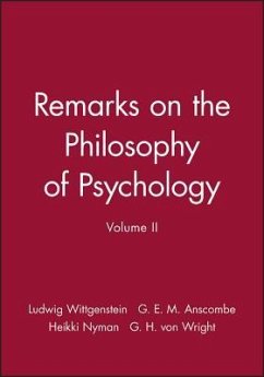 Remarks on the Philosophy of Psychology, Volume II - Wittgenstein, Ludwig