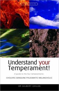 Understand Your Temperament! - Childs, Gilbert