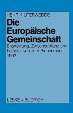 Die Europäische Gemeinschaft - Uterwedde, Henrik