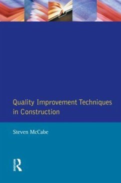 Quality Improvement Techniques in Construction - Mccabe, Steven