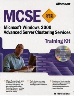 MCSE, Microsoft Windows 2000 Advanced Server Clustering Services Training Kit, w. 2 CD-ROMs