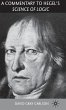 A Commentary to Hegel's Science of Logic - Bild 1