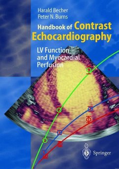 Handbook of Contrast Echocardiography - Becher, Harald;Burns, Peter N.