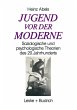 Jugend vor der Moderne - Bild 1