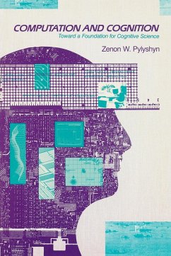 Computation and Cognition - Pylyshyn, Zenon W.