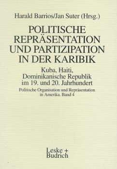 Politische Repräsentation und Partizipation in der Karibik - Barrios, Harald