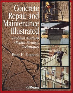 Concrete Repair and Maintenance Illustrated - Emmons, Peter H