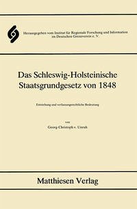 Das Schleswig-Holsteinische Staatsgrundgesetz von 1848