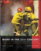 Work in the 21st Century/An Introduction to Industrial and Organizational Psychology