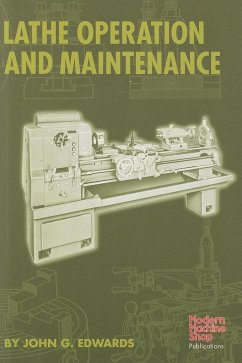 Lathe Operation and Maintenance - Edwards, John G.