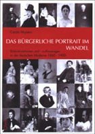 Das bürgerliche Portrait im Wandel