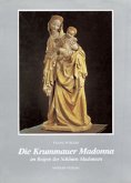 Die Krummauer Madonna im Reigen der Schönen Madonnen